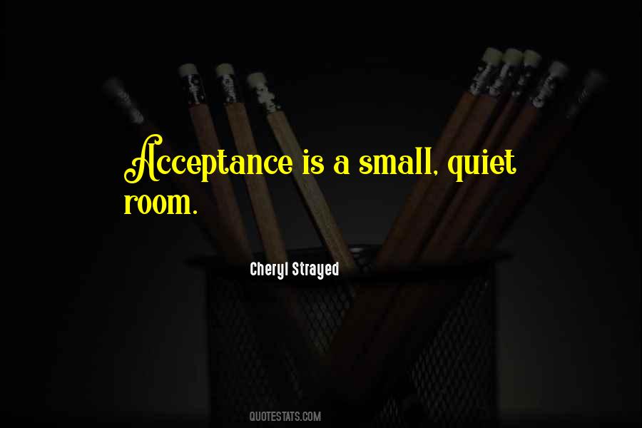 Quiet Room Quotes #791484