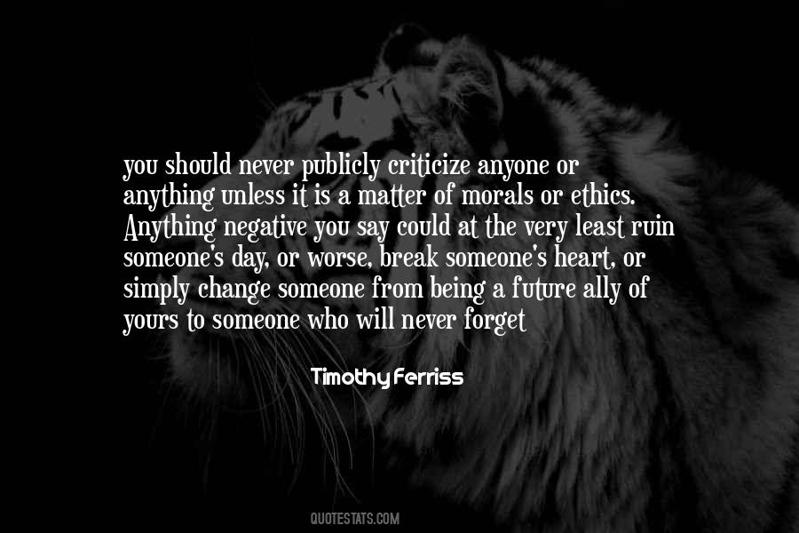 Quotes About Never Forget Someone #1868291
