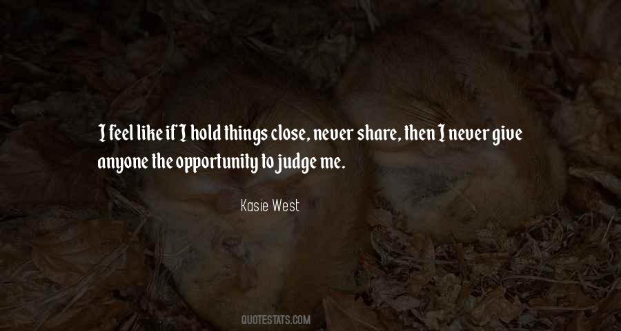Not To Judge Anyone Quotes #1037985