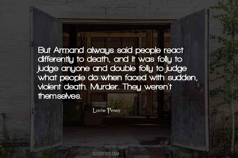 Not To Judge Anyone Quotes #1088199