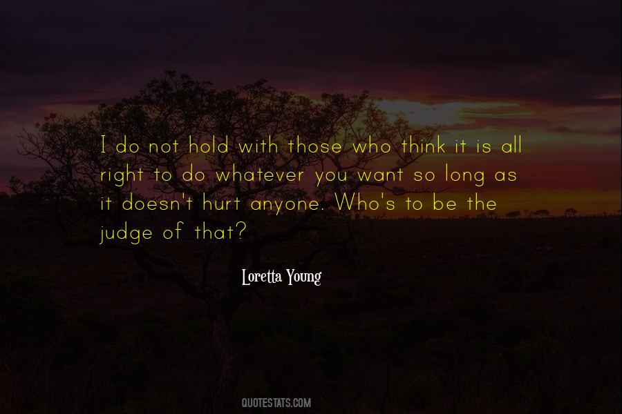 Not To Judge Anyone Quotes #1290904