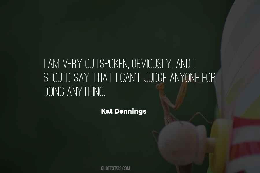 Not To Judge Anyone Quotes #1870019