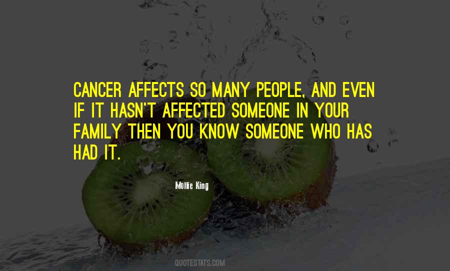 Affected By Cancer Quotes #750170