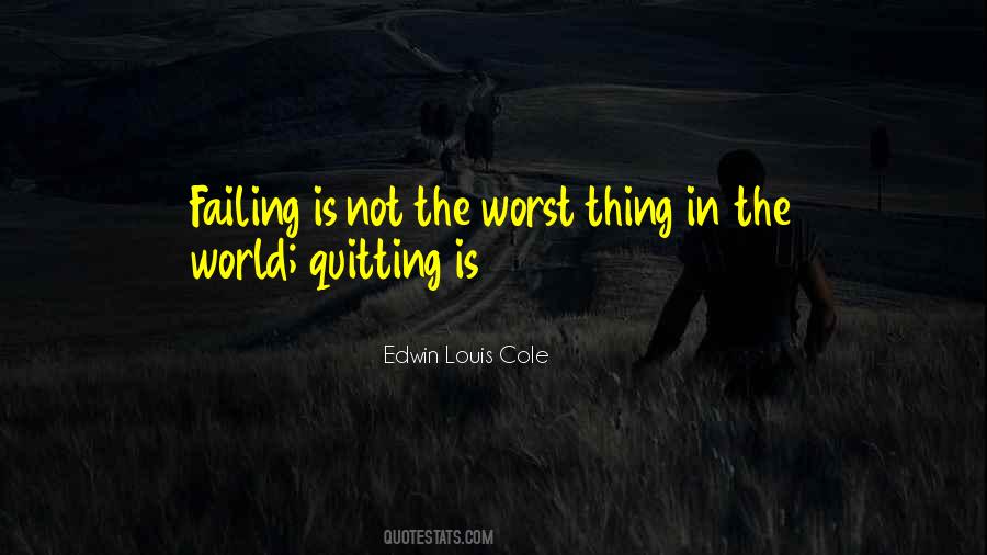 Worst Thing In The World Quotes #120622