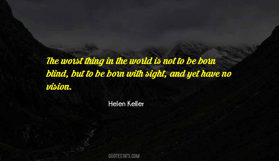 Worst Thing In The World Quotes #185484