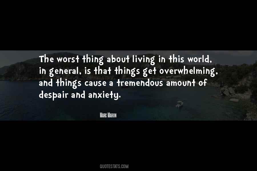 Worst Thing In The World Quotes #230741