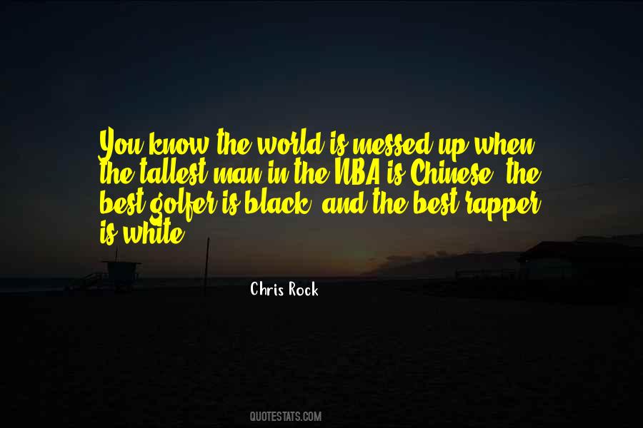 Black And White World Quotes #210359