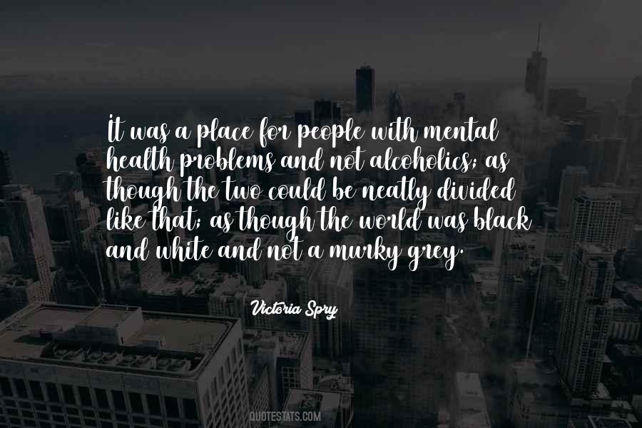 Black And White World Quotes #218864