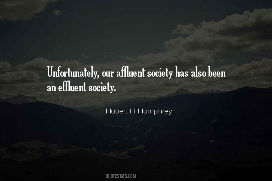 Affluent Society Quotes #911255
