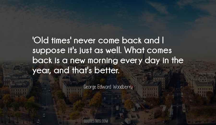 Quotes About Never Come Back #45542