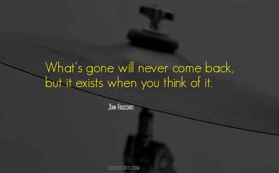 Quotes About Never Come Back #995769