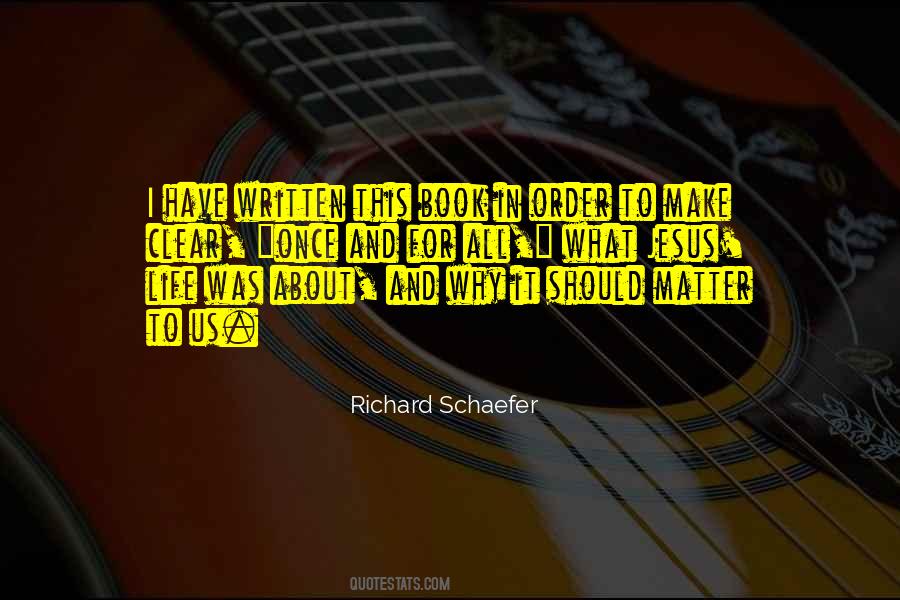 Schaefer Quotes #340840