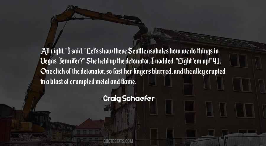 Schaefer Quotes #98799