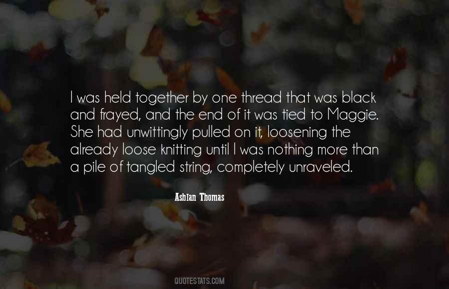 Tied Together Quotes #470149