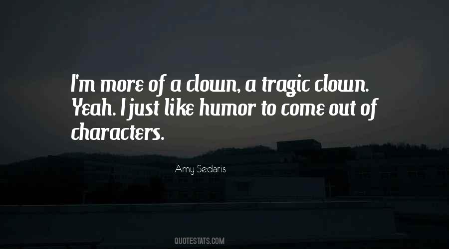 Like A Clown Quotes #321878