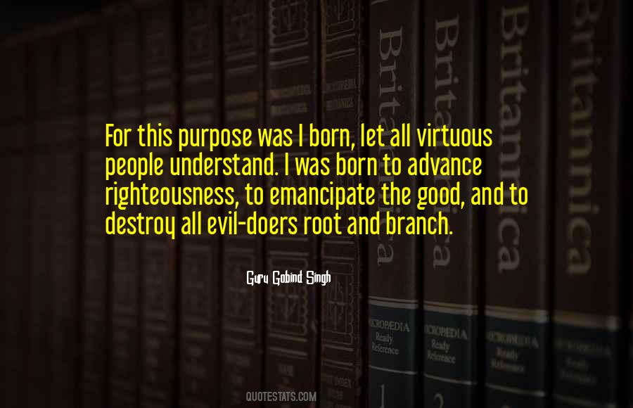 Born With A Purpose Quotes #133397