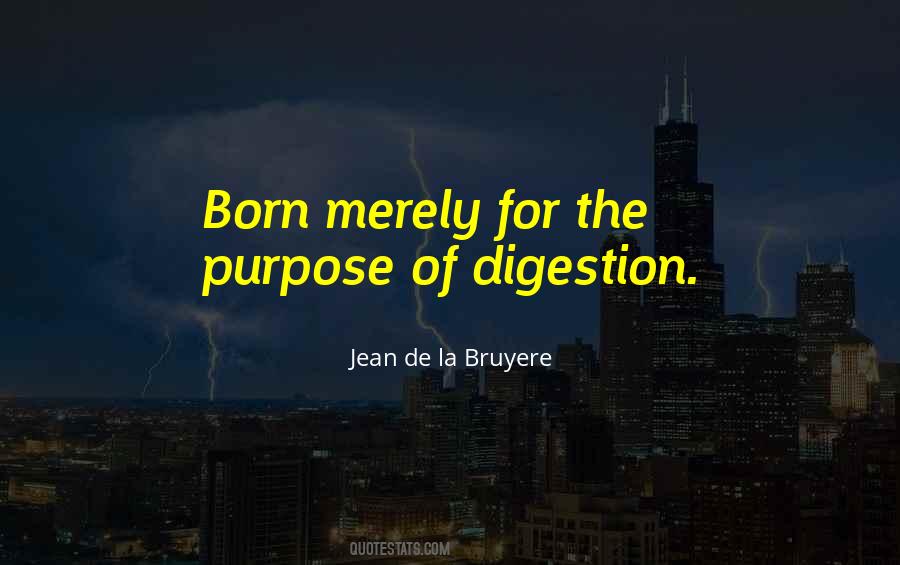 Born With A Purpose Quotes #347713