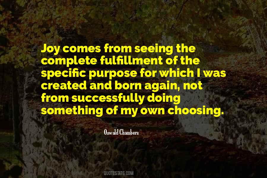 Born With A Purpose Quotes #348425