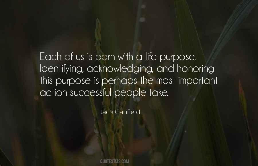 Born With A Purpose Quotes #561730