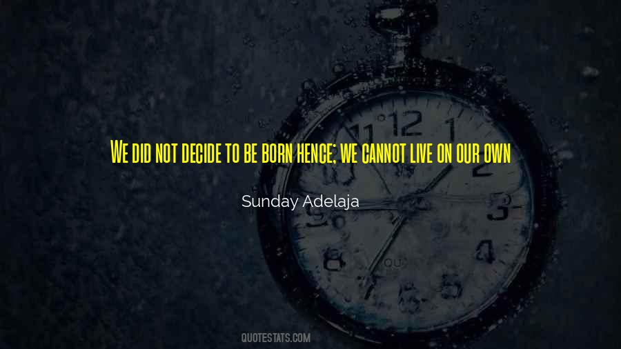 Born With A Purpose Quotes #771257