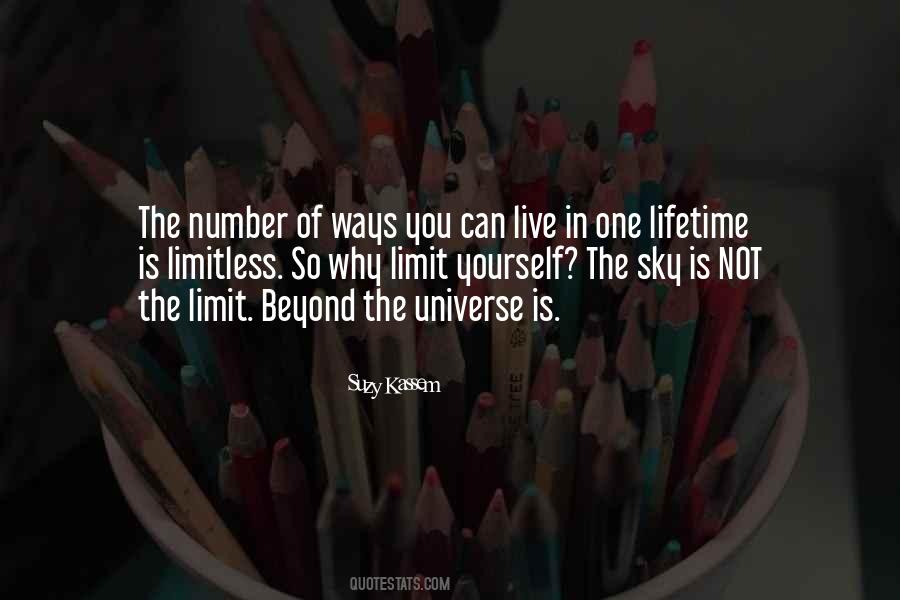 The Sky Is The Limit Quotes #519005