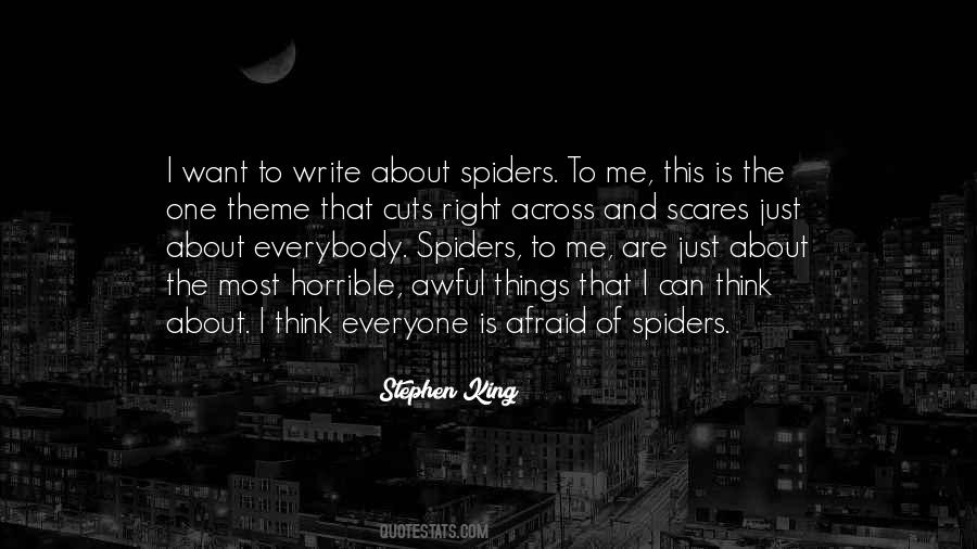 Afraid Of Spiders Quotes #899873