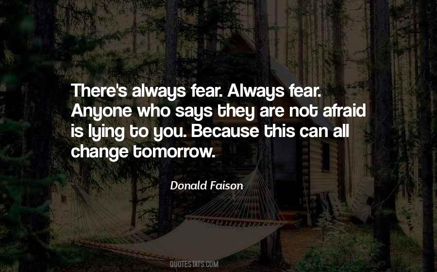 Afraid To Change Quotes #229857
