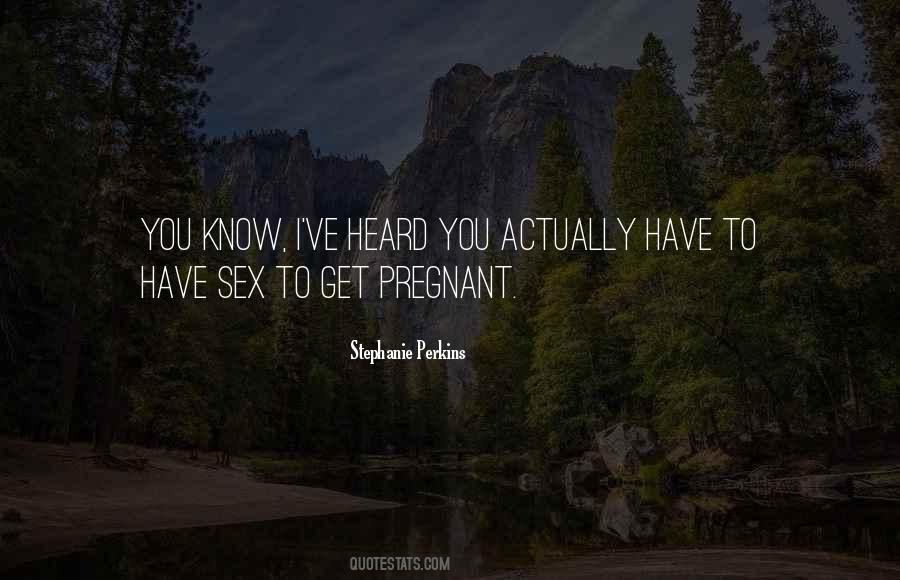 Get Pregnant Quotes #1553922
