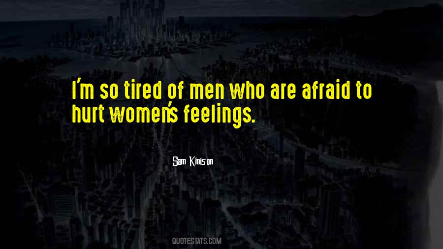 Afraid To Hurt Quotes #1650648