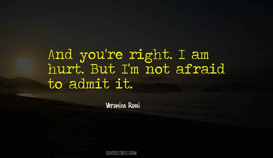 Afraid To Hurt Quotes #524356