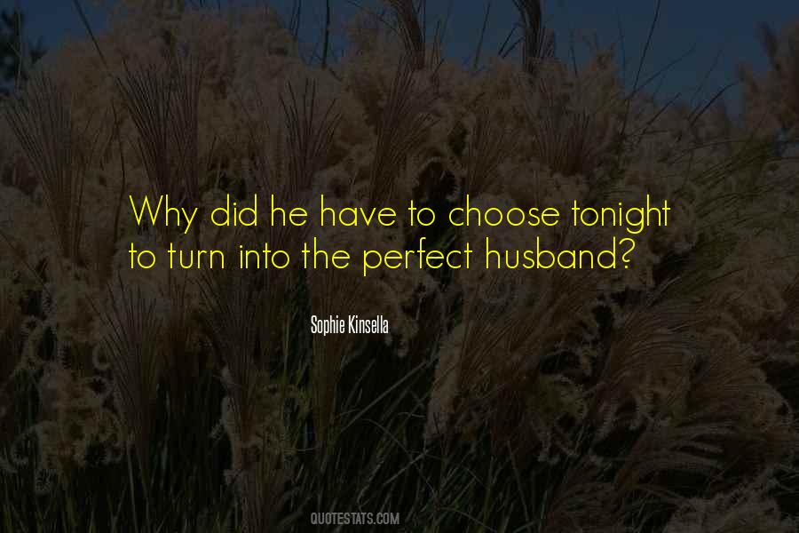Perfect Husband Quotes #42355