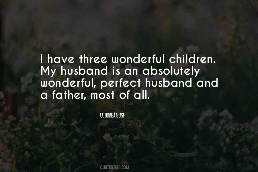 Perfect Husband Quotes #952896