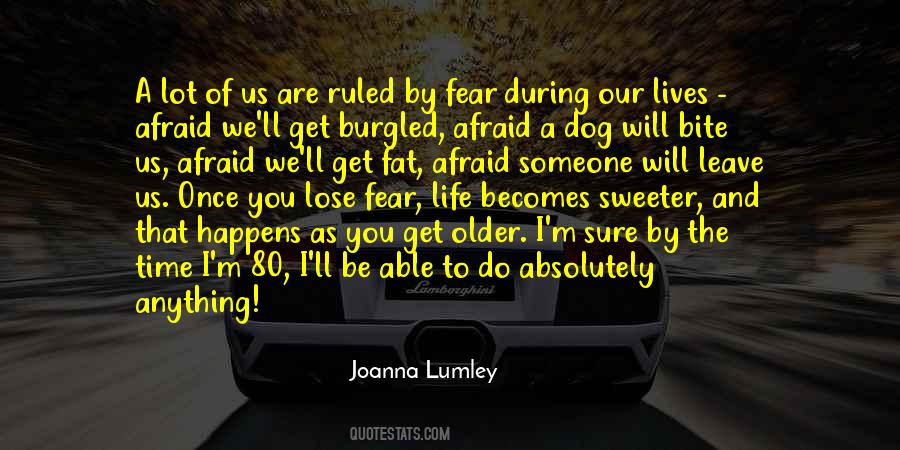 Afraid To Lose Him Quotes #530974