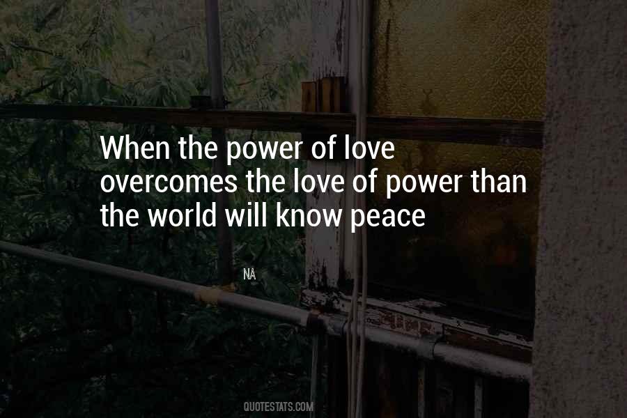 Love Of Power Quotes #1761367