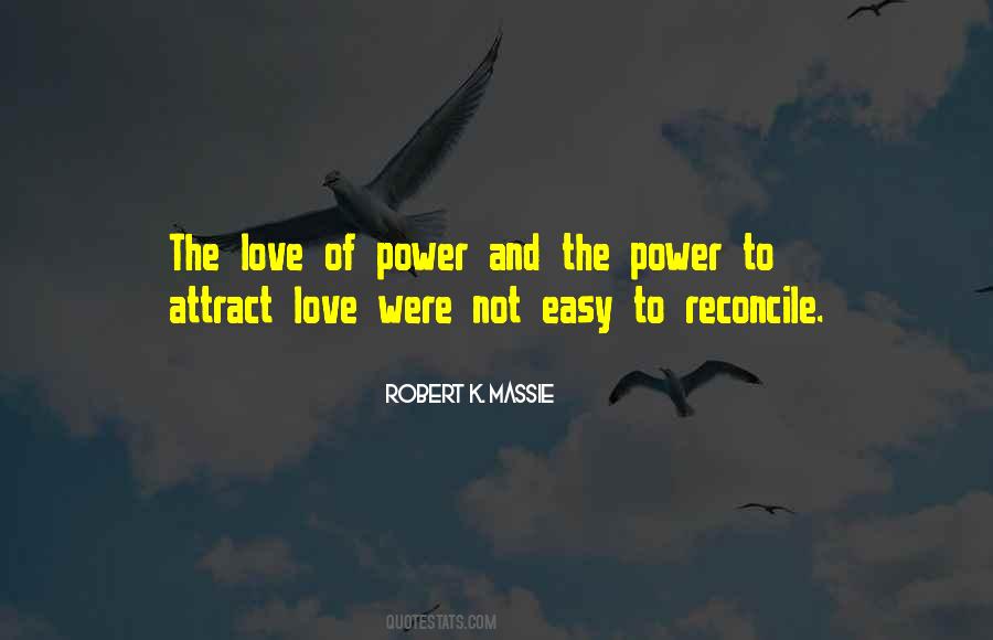 Love Of Power Quotes #573524