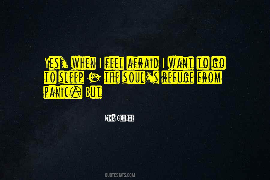 Afraid To Sleep Quotes #1109491