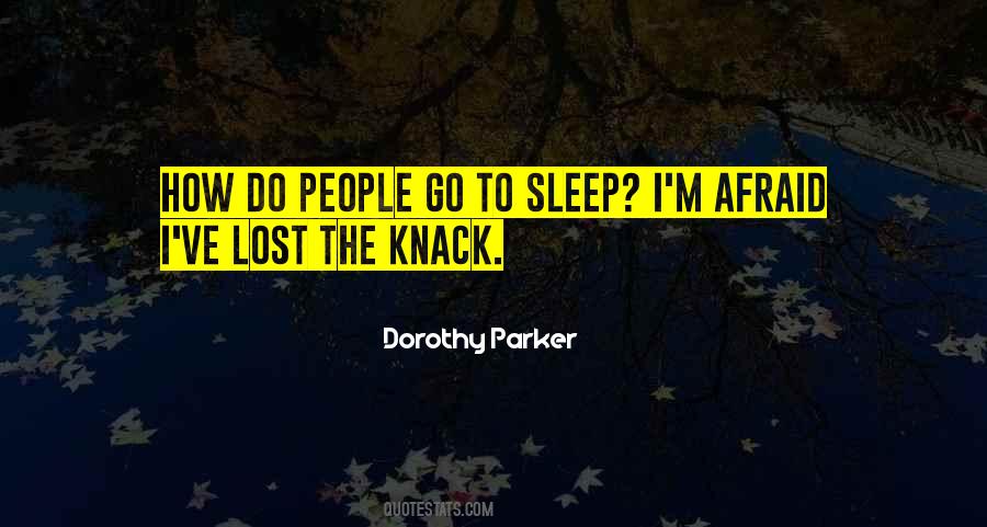 Afraid To Sleep Quotes #1321217