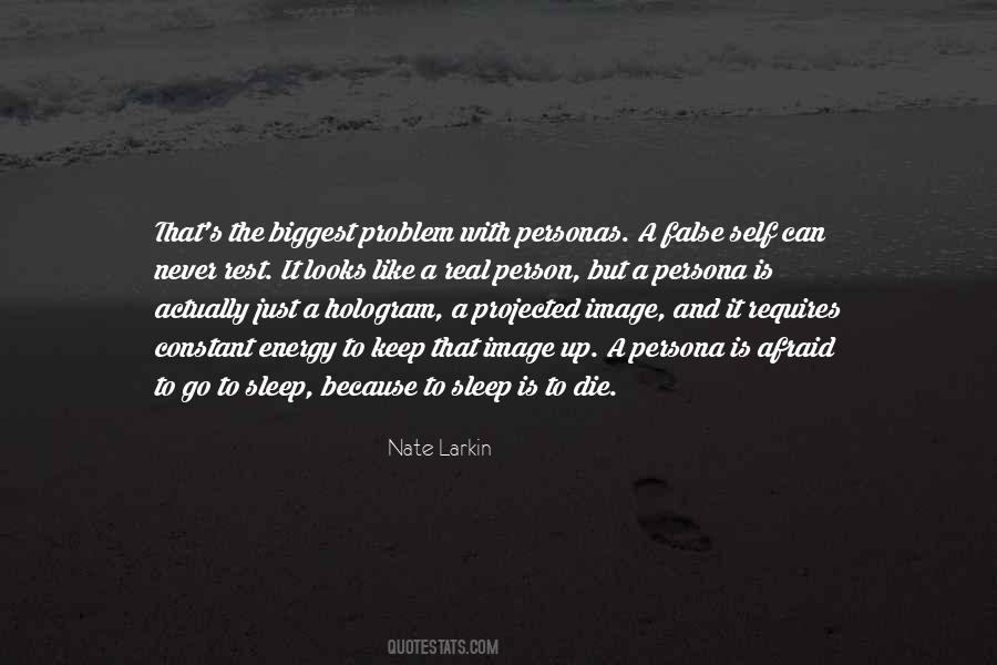 Afraid To Sleep Quotes #1501680