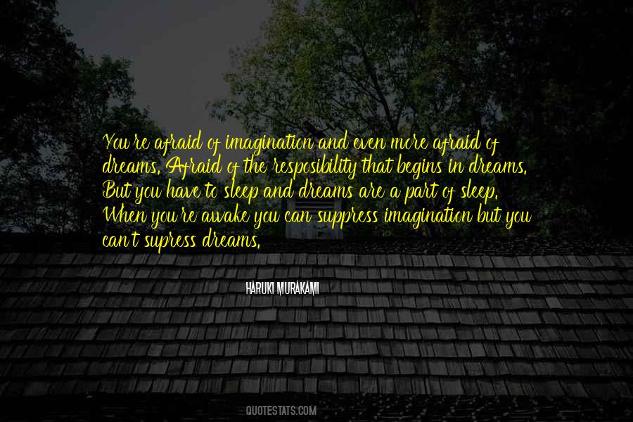 Afraid To Sleep Quotes #1516101