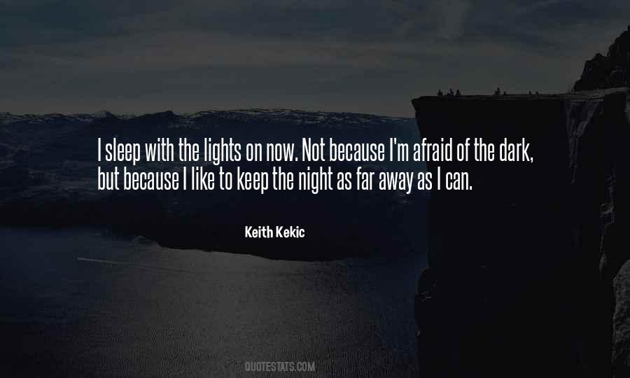 Afraid To Sleep Quotes #1694164