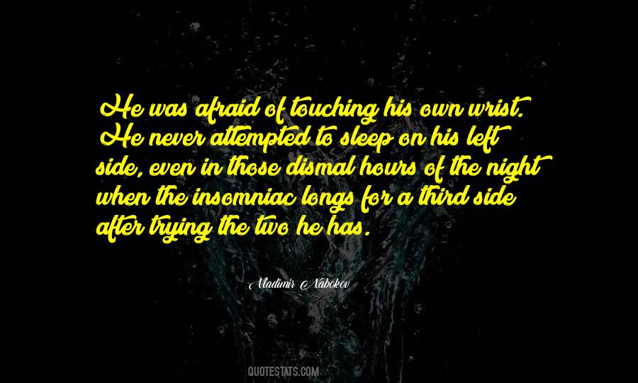 Afraid To Sleep Quotes #1709067