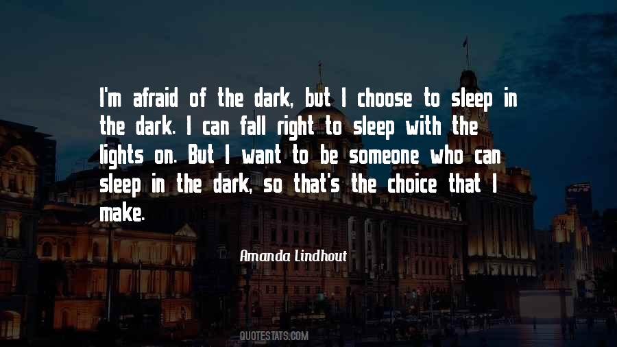 Afraid To Sleep Quotes #493364