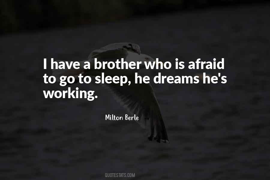 Afraid To Sleep Quotes #544288