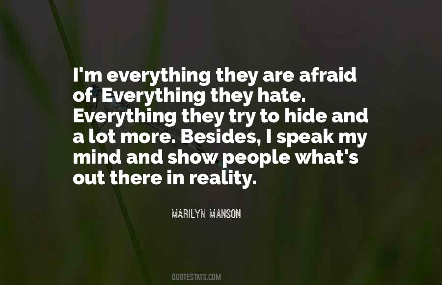 Afraid To Speak My Mind Quotes #842436