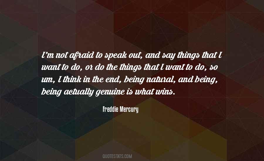 Afraid To Speak Out Quotes #1564023