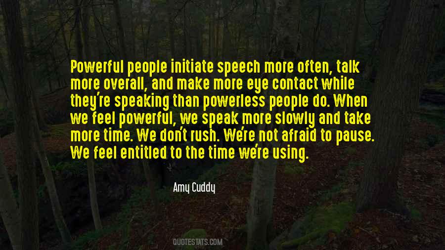 Afraid To Speak Out Quotes #174716