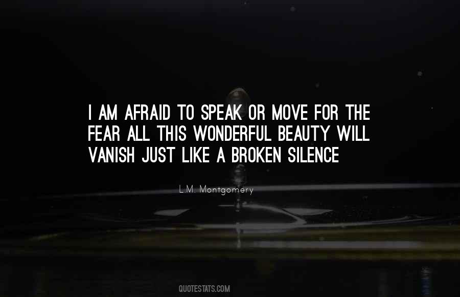 Afraid To Speak Out Quotes #234921