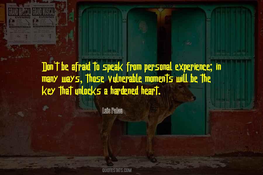 Afraid To Speak Out Quotes #266804