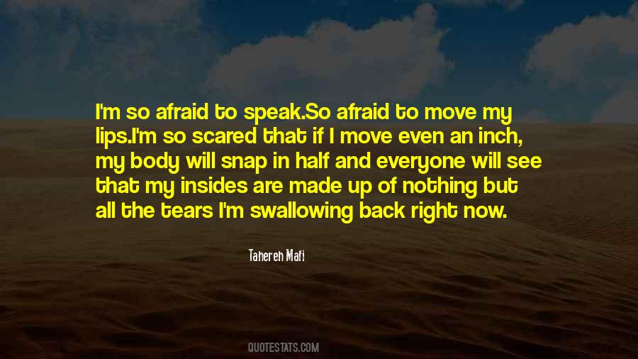 Afraid To Speak Quotes #1125329