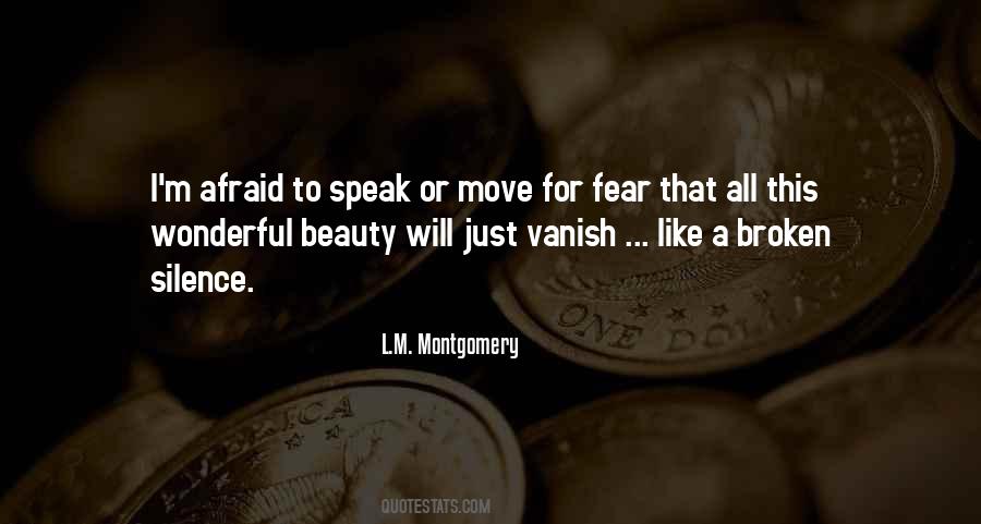 Afraid To Speak Quotes #1147972